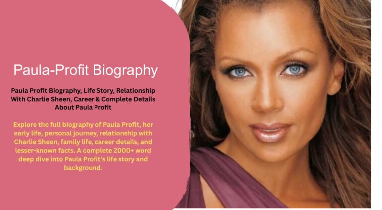 Paula Profit: Biography, Career, Family & Life Beyond Fame